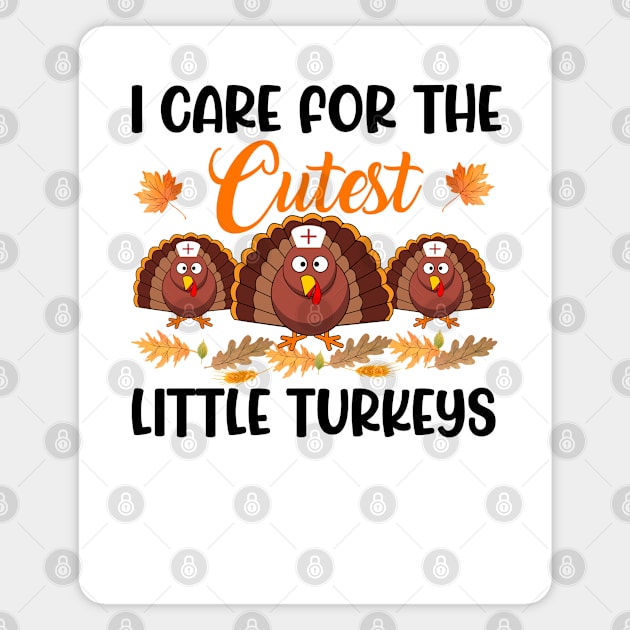 I Care For The Cutest Little Turkeys Thanksgiving Magnet by reedae